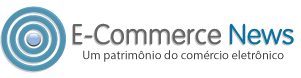 Materia de - E-Commerce News - Um Patrimônio do Comércio Eletrônico